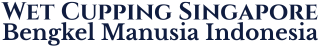 Wet Cupping Singapore Bengkel Manusia Indonesia
